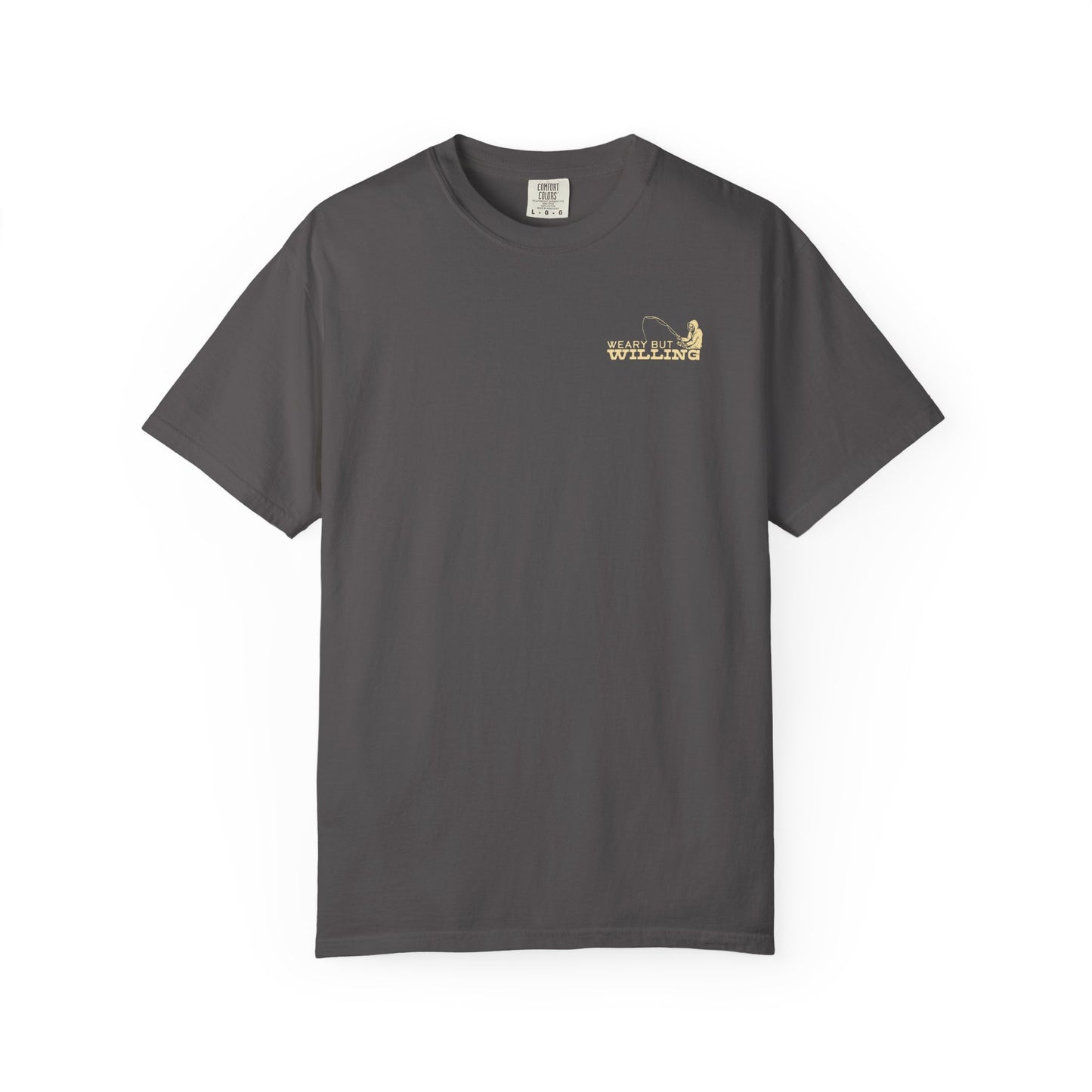 WEARY BUT WILLING T-SHIRT