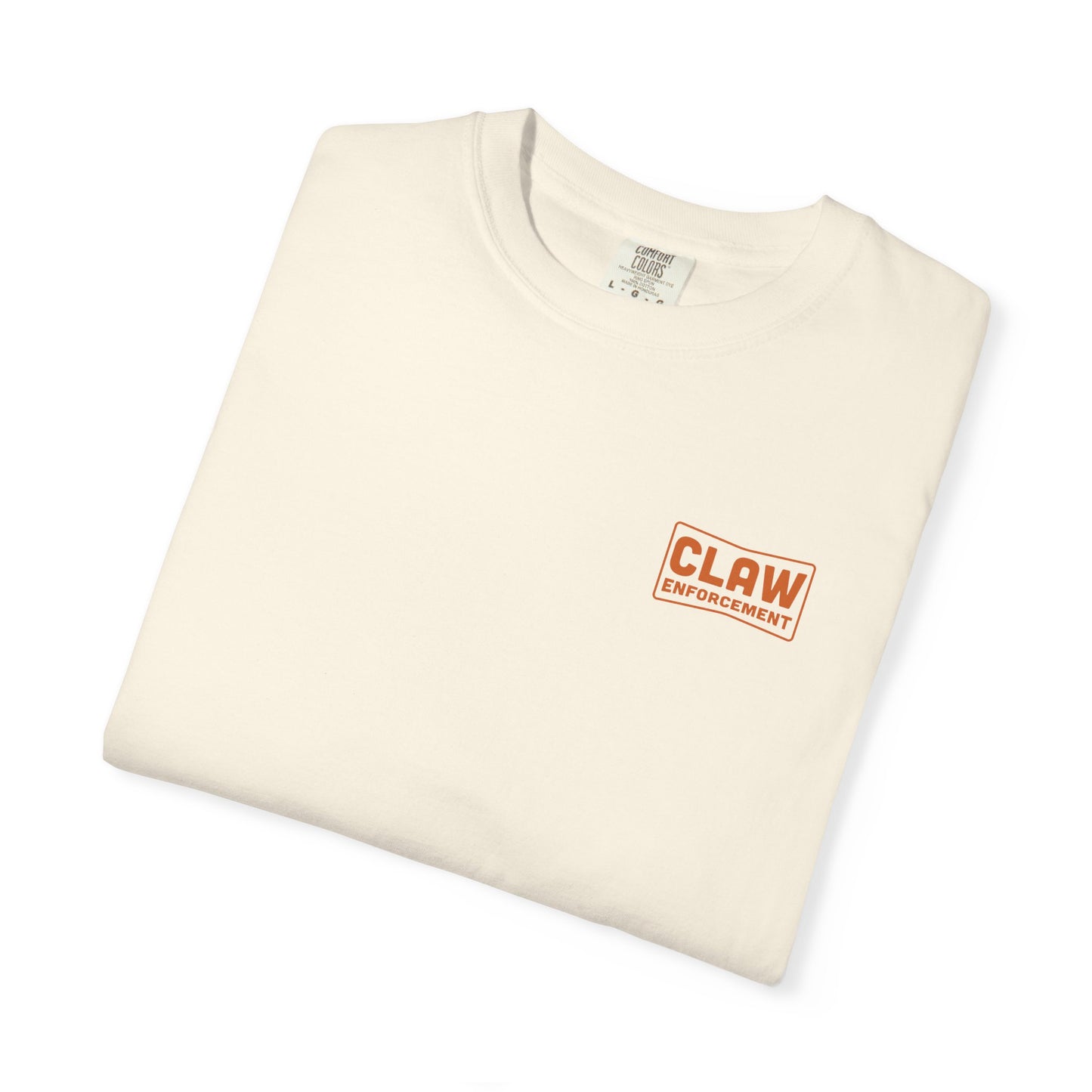 CLAW ENFORCEMENT T-SHIRT