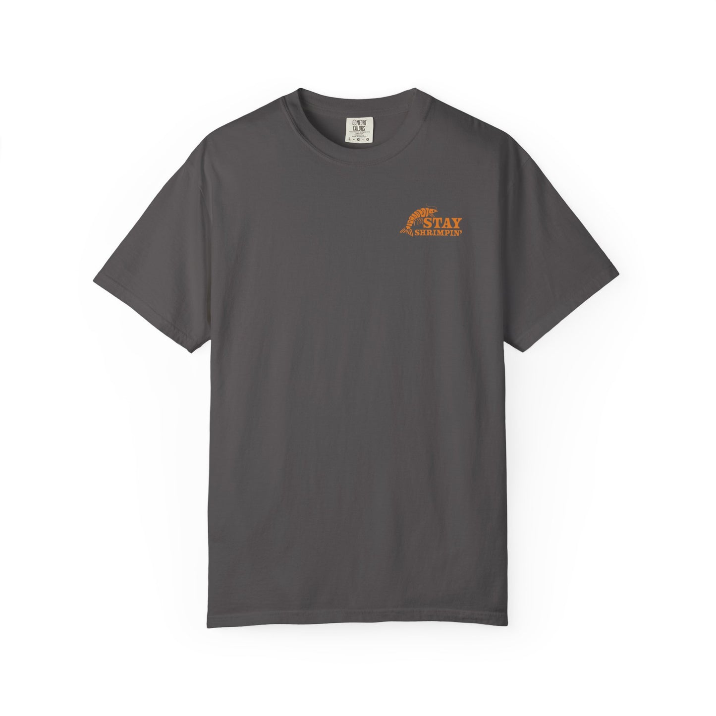STAY SHRIMPIN' T-SHIRT