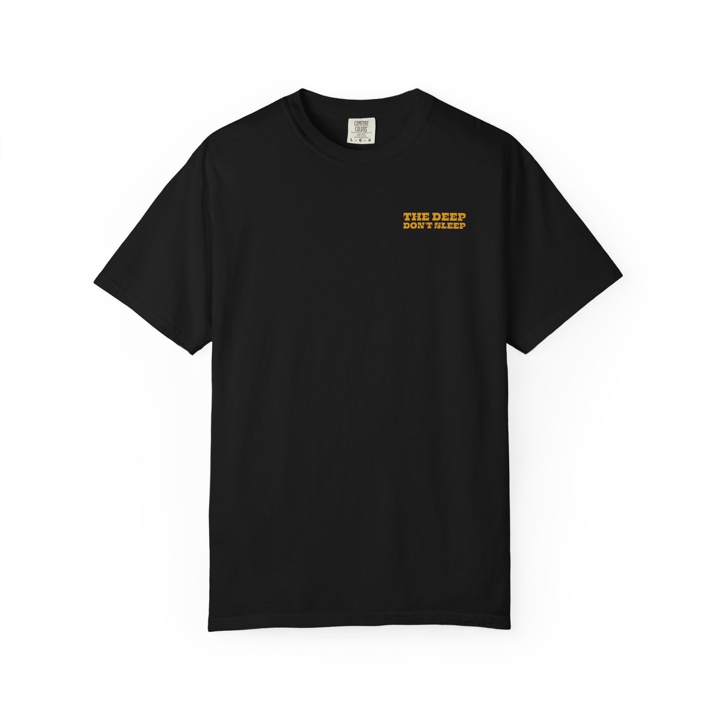 DEEP DON'T SLEEP T-SHIRT
