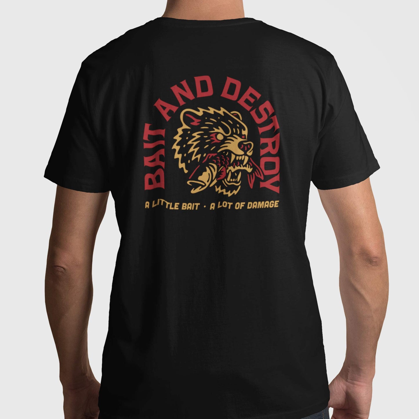 BAIT AND DESTROY T-SHIRT