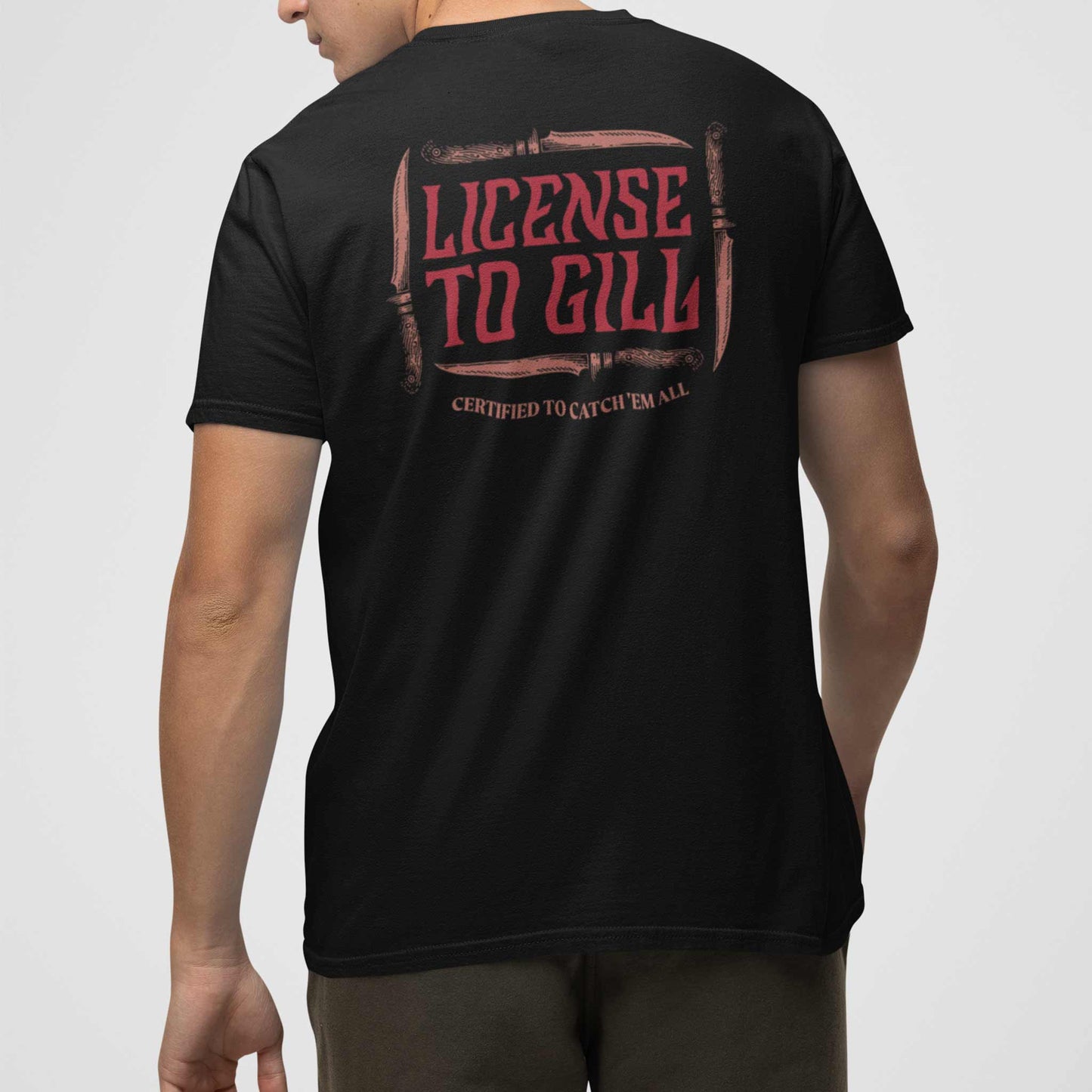 LICENSE TO GILL T-SHIRT