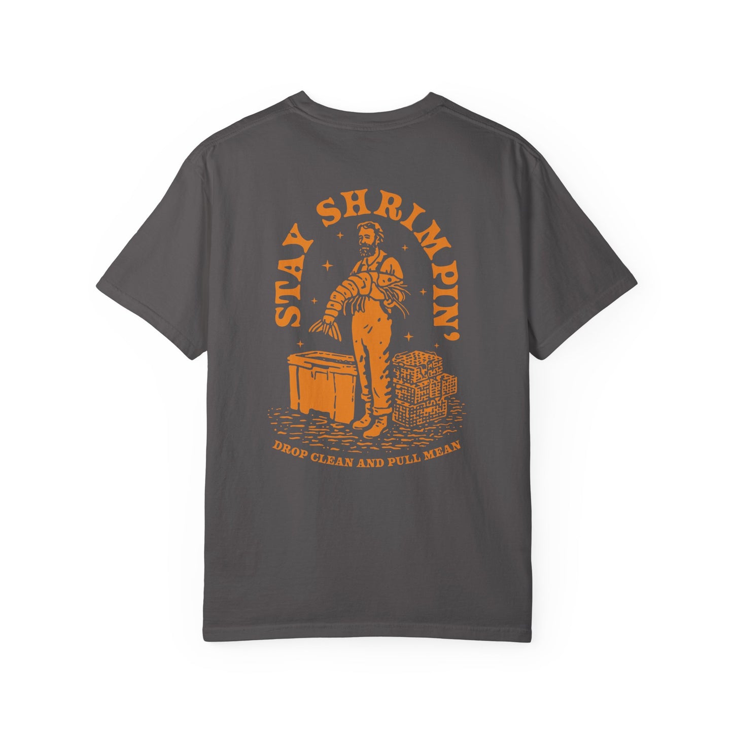 STAY SHRIMPIN' T-SHIRT