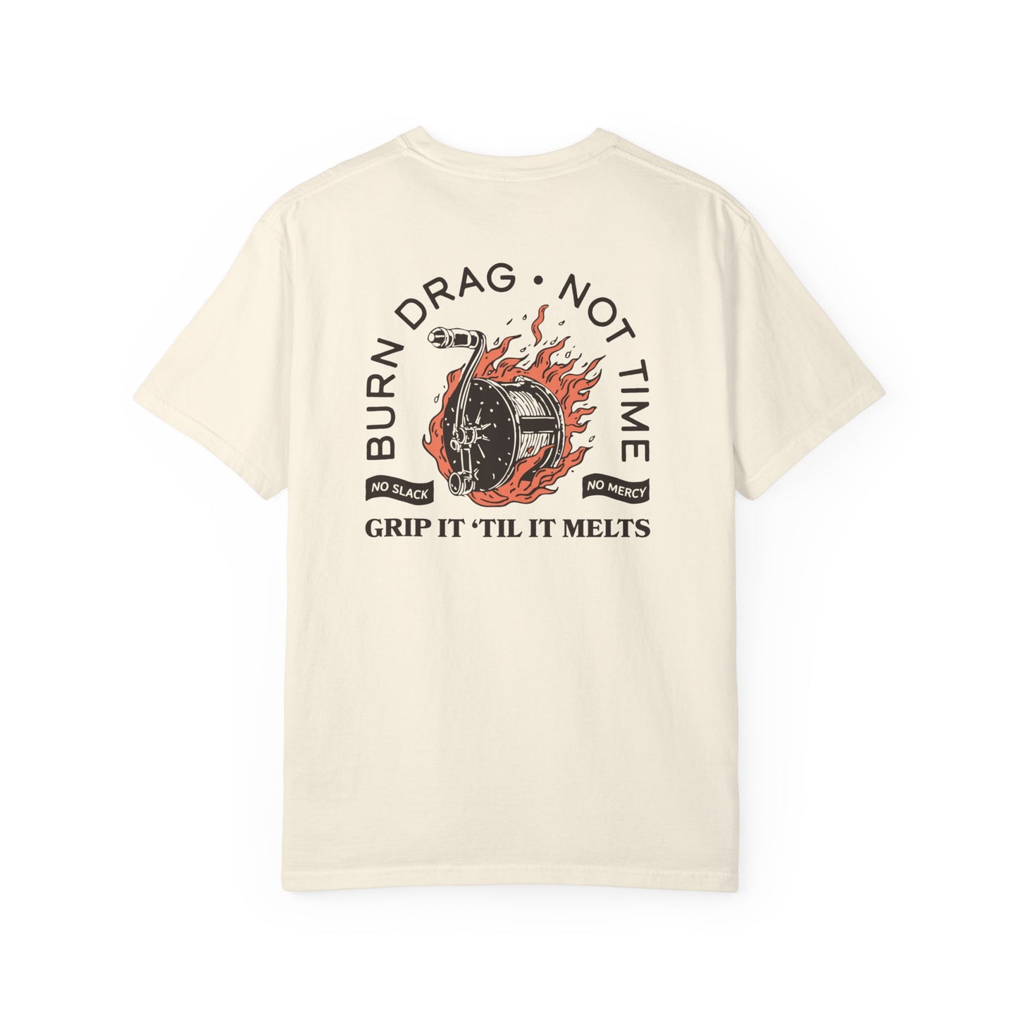 BURN DRAG NOT TIME T-SHIRT
