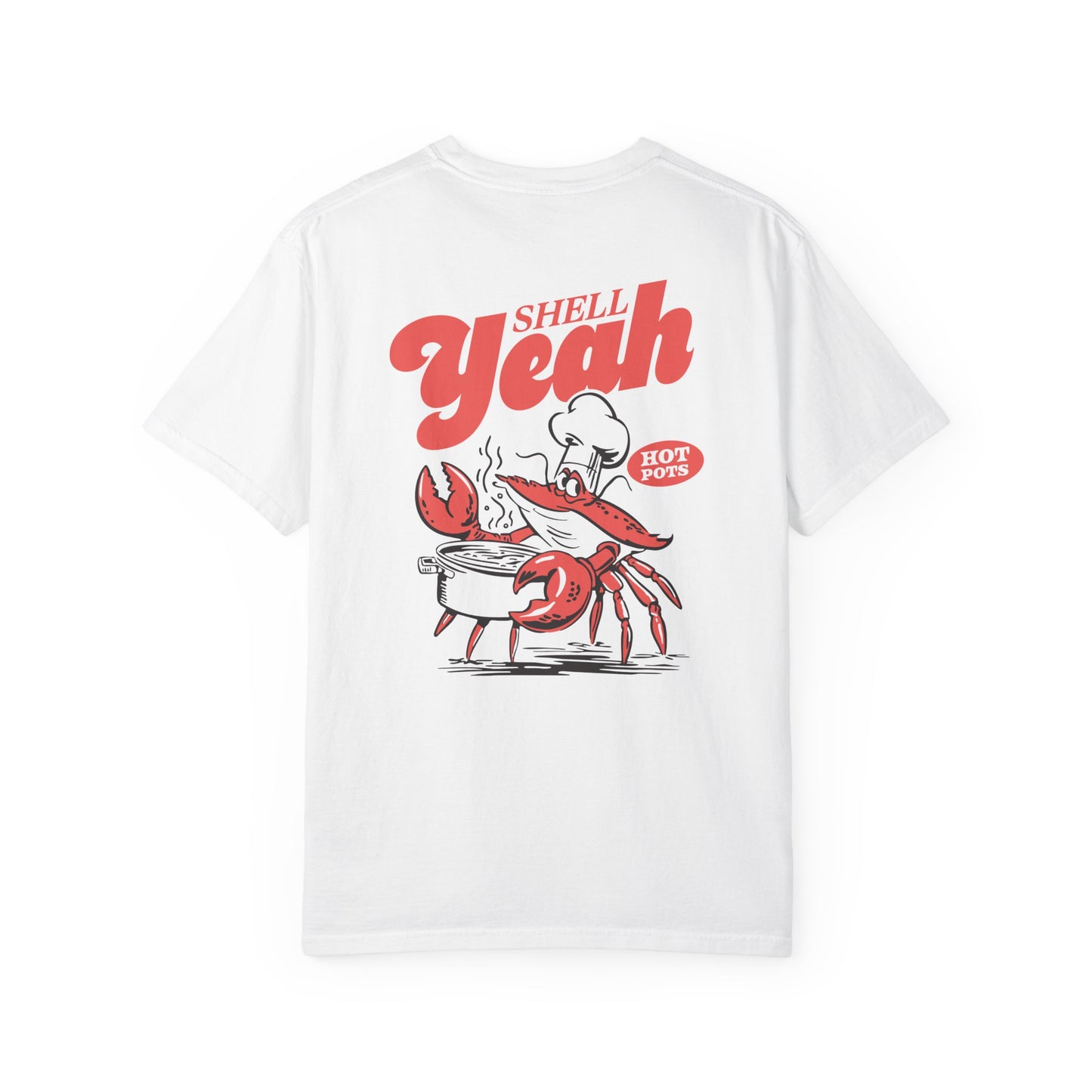 SHELL YEAH T-SHIRT