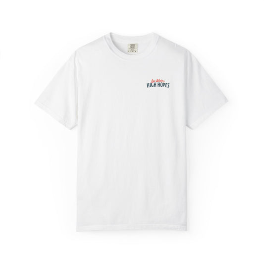 HIGH HOPES T-SHIRT