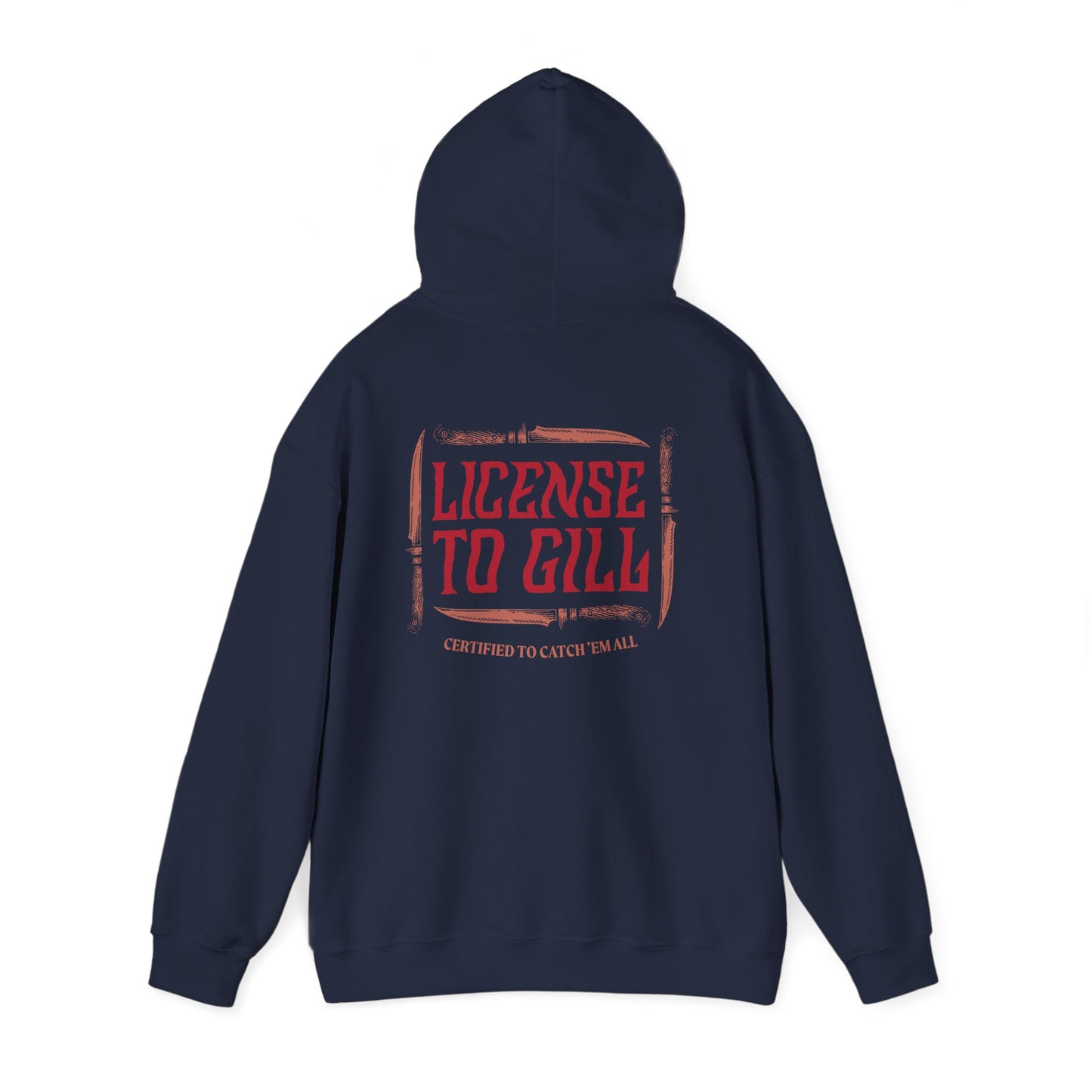 LICENSE TO GILL HOODIE