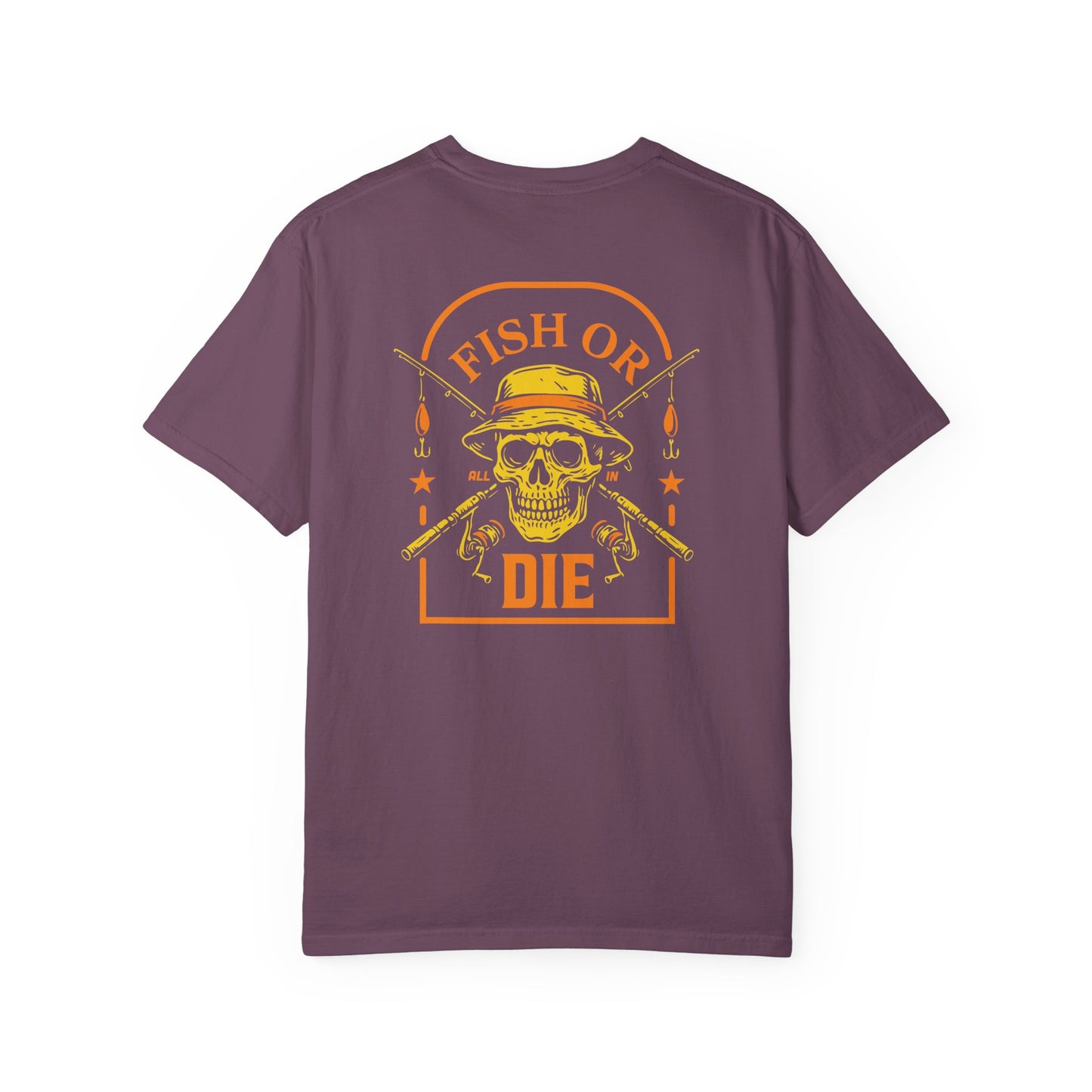 FISH OR DIE T-SHIRT