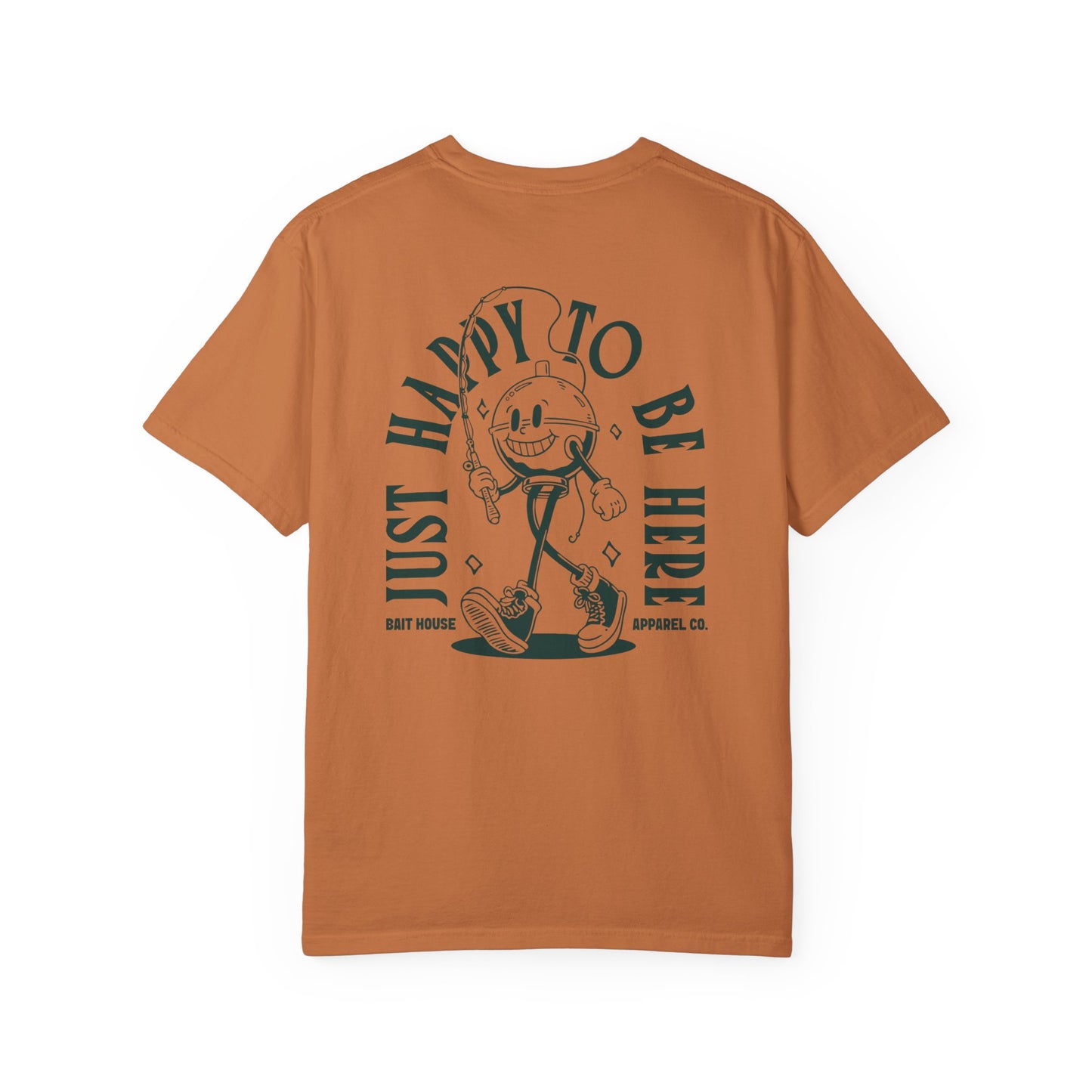 HAPPY TO BE HERE T-SHIRT