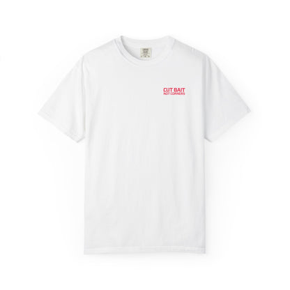 CUT BAIT T-SHIRT