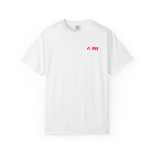 CUT BAIT T-SHIRT
