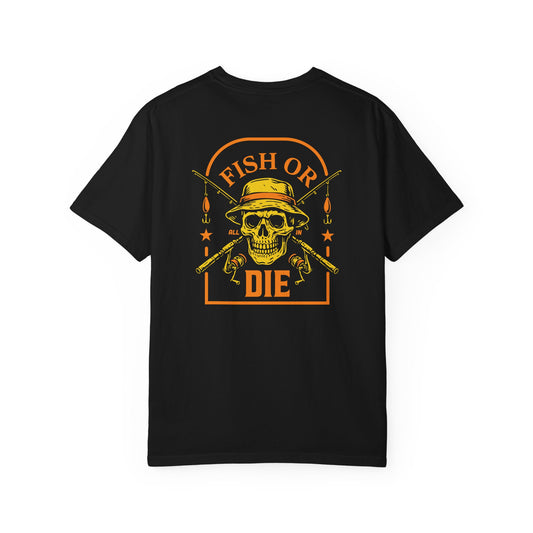 FISH OR DIE T-SHIRT