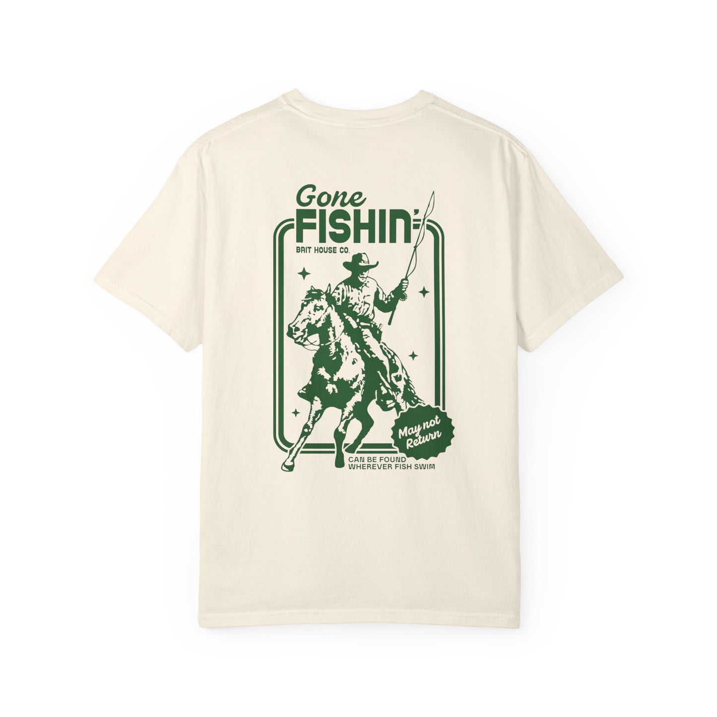 GONE FISHIN' T-SHIRT