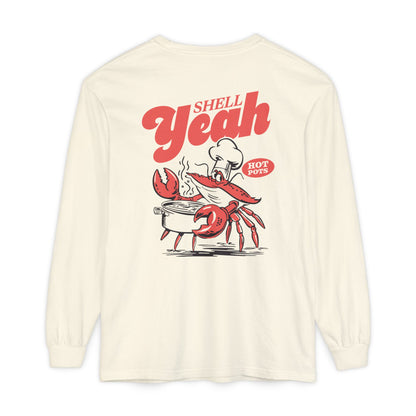 SHELL YEAH LONG SLEEVE T-SHIRT