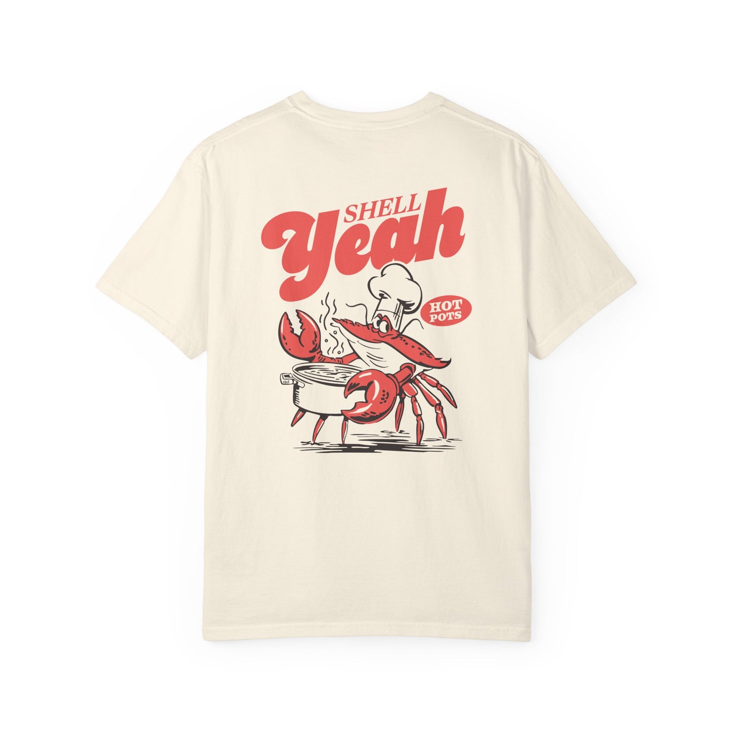 SHELL YEAH T-SHIRT