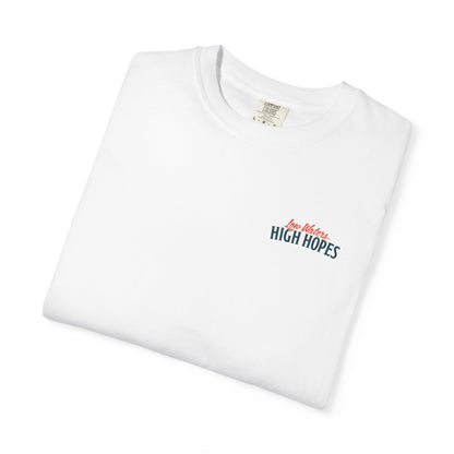 HIGH HOPES T-SHIRT