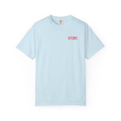CUT BAIT T-SHIRT