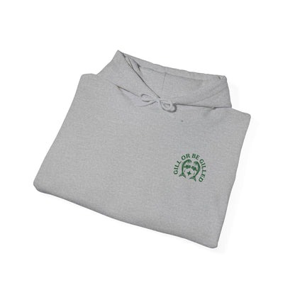 GILL OR BE GILLED HOODIE