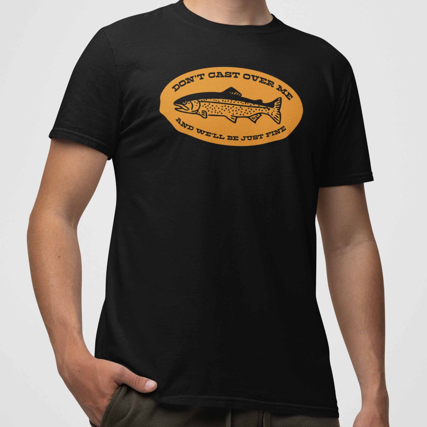 DON'T CAST OVER ME T-SHIRT