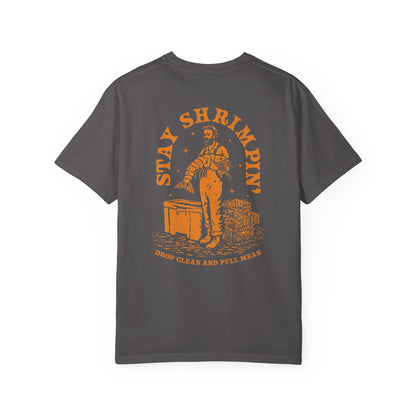STAY SHRIMPIN' T-SHIRT