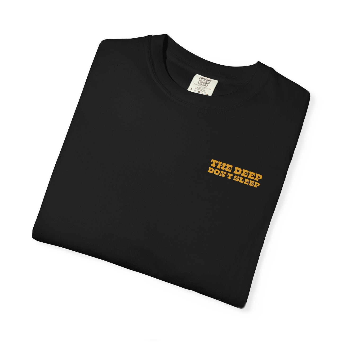 DEEP DON'T SLEEP T-SHIRT