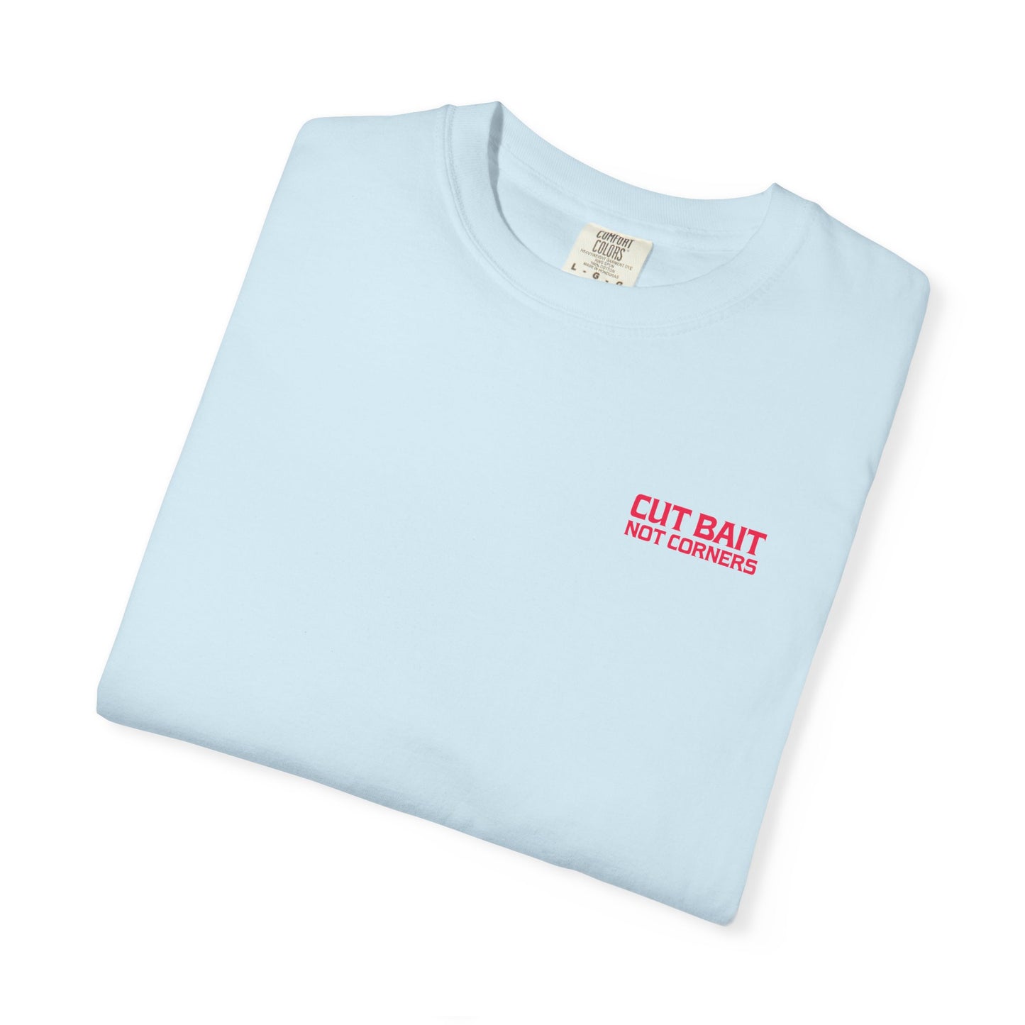 CUT BAIT T-SHIRT