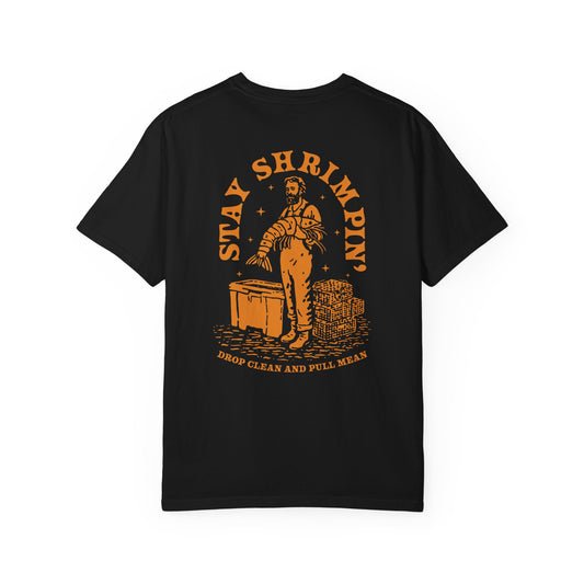 STAY SHRIMPIN' T-SHIRT