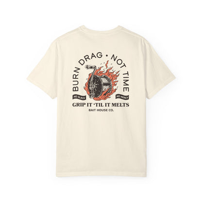 BURN DRAG NOT TIME T-SHIRT
