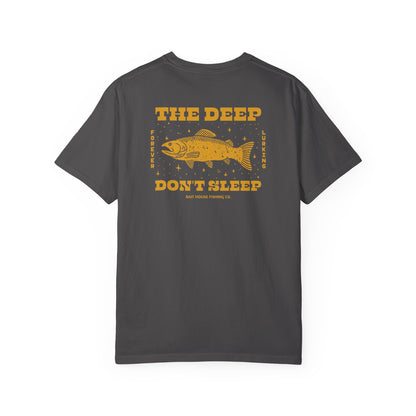 DEEP DON'T SLEEP T-SHIRT