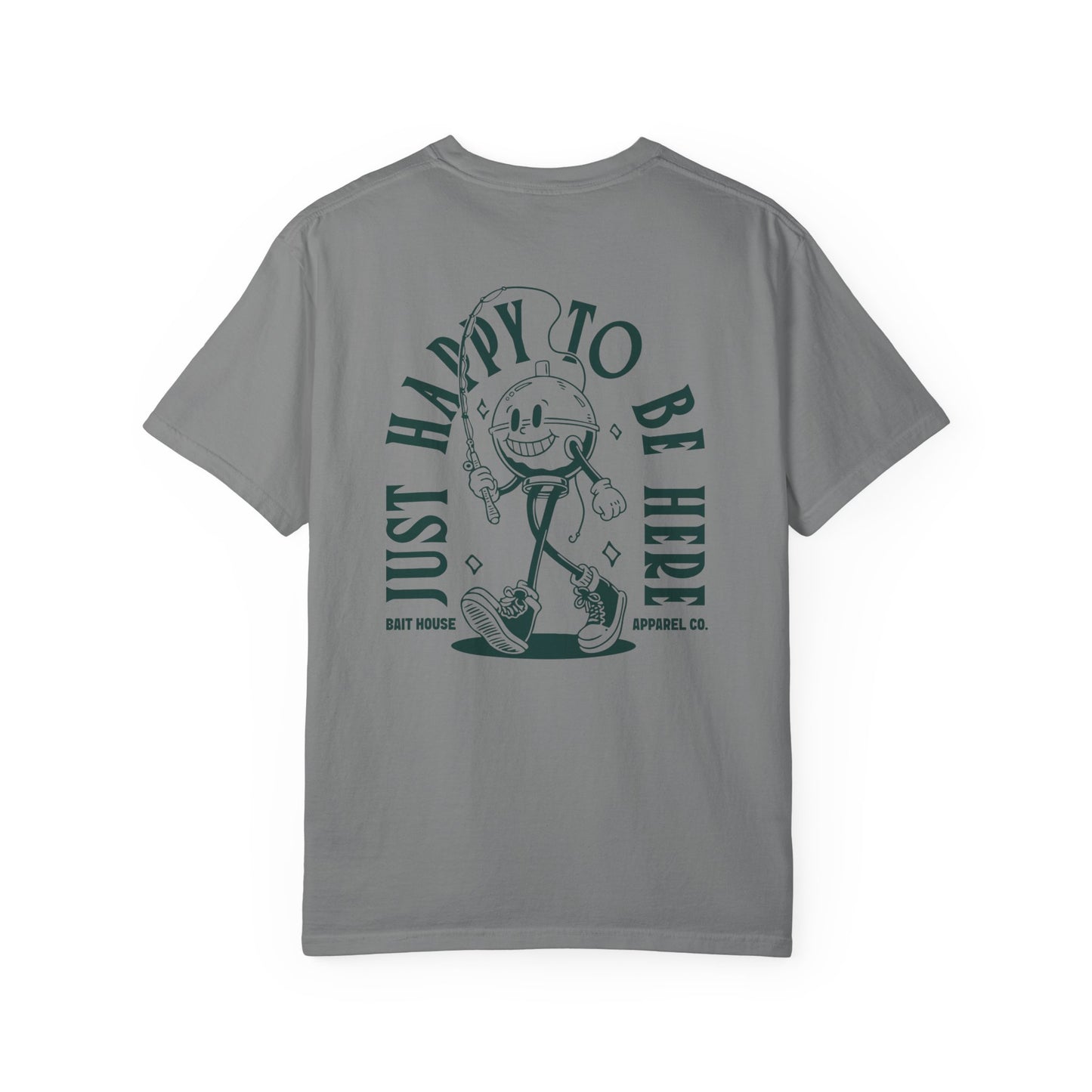 HAPPY TO BE HERE T-SHIRT