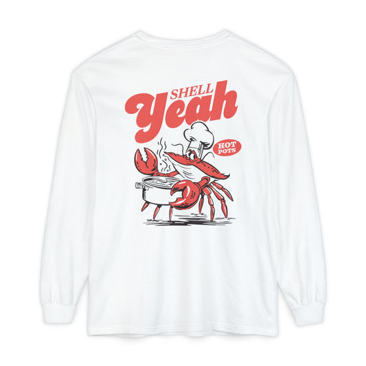 SHELL YEAH LONG SLEEVE T-SHIRT