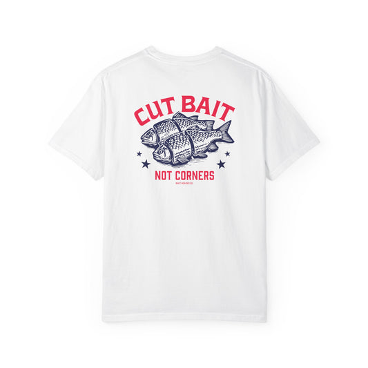 CUT BAIT T-SHIRT