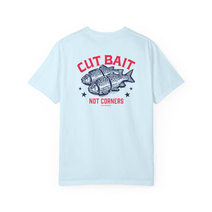 CUT BAIT T-SHIRT