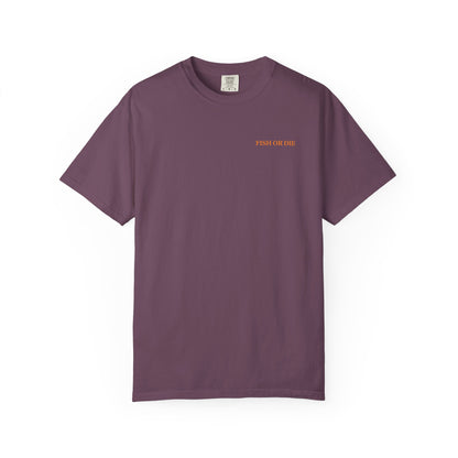 FISH OR DIE T-SHIRT