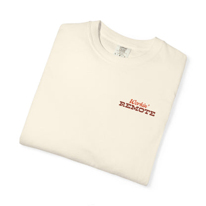 WORKIN' REMOTE T-SHIRT